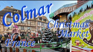 BEST CHRISTMAS MARKET in the WORLD!!!  COLMAR, FRANCE