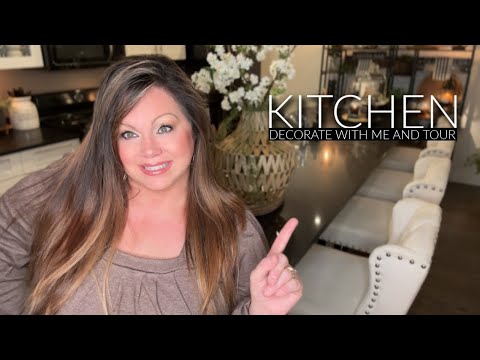 Join Me For A Kitchen Decorate With Me And Tour