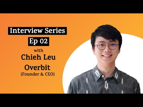 Interview With Chieh Liu , CEO of Overbit | Block Tales Interview | Episode 2 | Blockchain