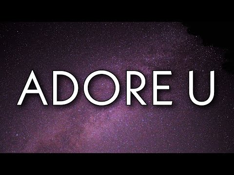 Khalid - Adore U (Lyrics)