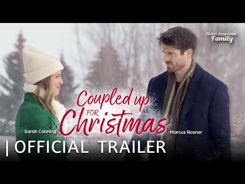 Coupled Up for Christmas | Trailer | Starring Sara Canning and Marcus Rosner