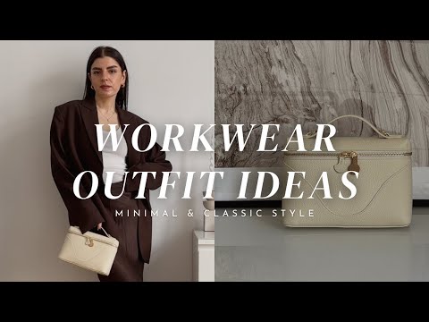 WORKWEAR SPRING OUTFIT IDEAS | minimal & classic style