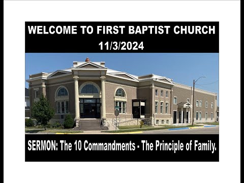 FBC Worship Service - 11/3/2024