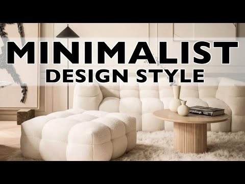 Minimalist Design Style | Interior Design