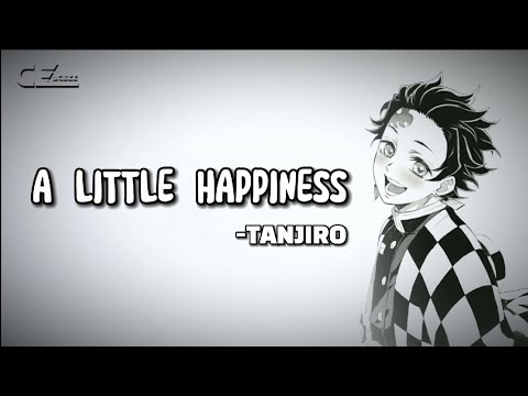 A Little Happiness - Kamado Tanjiro [Sad Voice Lines]