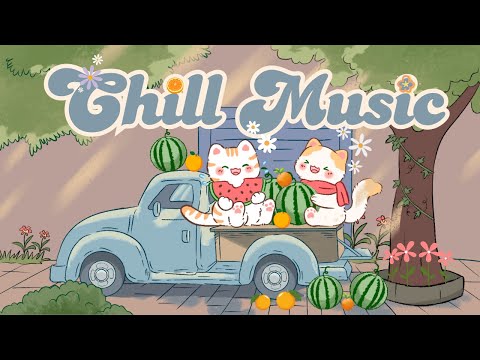 Chill Music Lofi Kitty 🍊🍉1 Hr Song🧡 lofi chill 【Cute lofi music mix】🌳study/aesthetic/chill/relax🌷