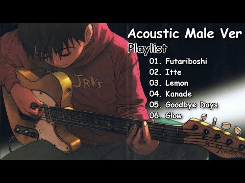 【Male】Acoustic Japanese Songs - For Relaxing & Sleeping | Collection #24