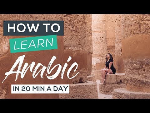 How I Learn to Speak Arabic in 20 Minutes a Day | Part 1: Learning Arabic