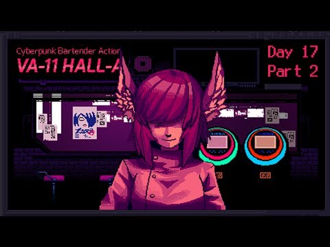 VA-11 Hall-A: Cyberpunk Bartender Action - Day 17, Part 2