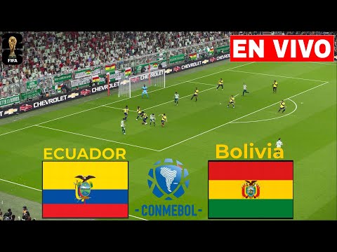 🔴 Ecuador vs Bolivia EN VIVO / Eliminatorias 2024