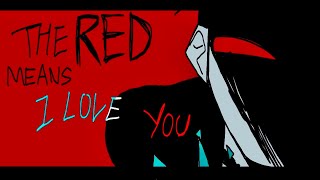 “The Red Means I Love You” [Dead Plate Animation]