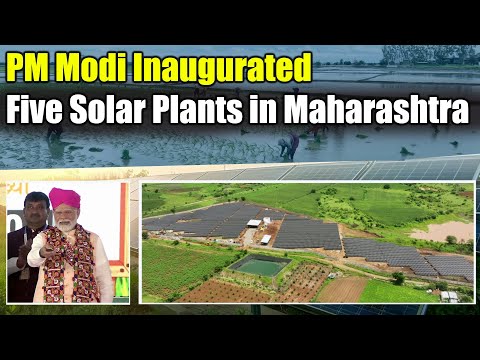 PM Narendra Modi Inaugurated Five Solar Plants in Maharashtra | Megha Engineering