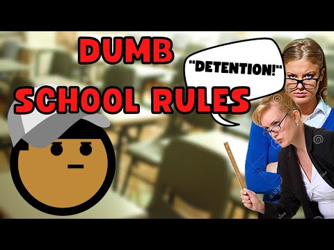 Dumb School Rules