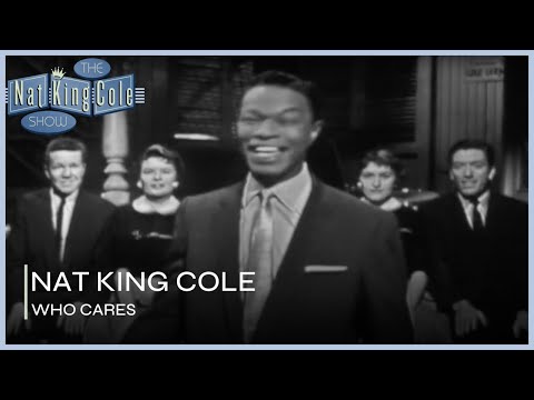 Nat King Cole Performs Who Cares | The Nat King Cole Show