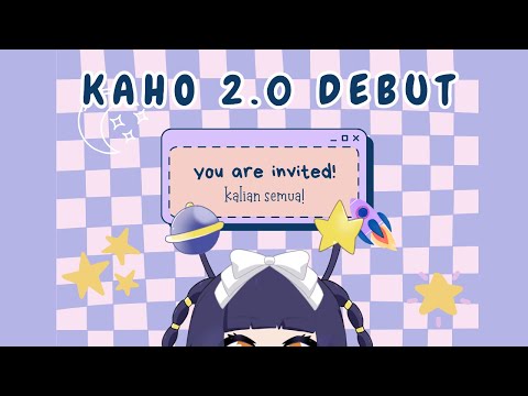 【DEBUT 2.0】WAKTUNYA REVEAL #KAHOKAWAII2