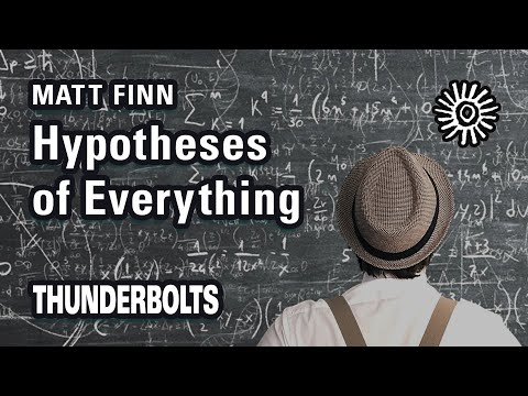 Matt Finn: Hypotheses of Everything | Thunderbolts