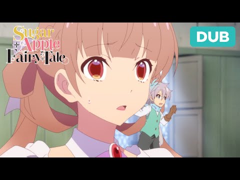 Anne's First Day as Head Artisan! | DUB | Sugar Apple Fairy Tale