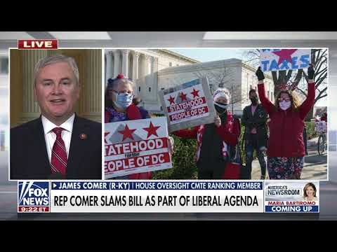 Rep. James Comer Slams Democrats' Push for D.C. Statehood