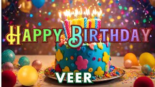 Happy Birthday, Veer Birthday Wishes, Birthday Song, hbd