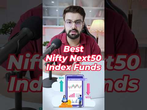 Best NIFTY Next 50 Index Funds in 2024 💸 | #Nifty50IndexFunds #niftynext50 #indexfunds #shorts