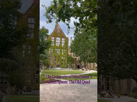 The Old Quad at The University of Manchester! Green Spaces around campus