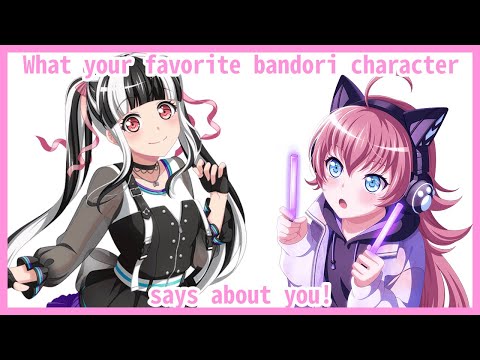 BanG Dream! || What Your Favorite Character Says About You!