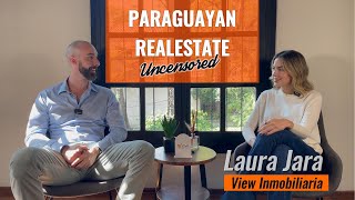 Paraguay Real Estate and Property Investment Guide: The Ultimate Residency Destination In The World