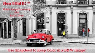 Using SnapSeed for Selective Color