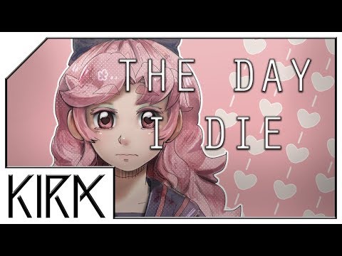 KIRA - The Day I Die ft. Ruby (Original Song)