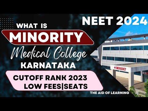 What is Minority Medical College in Karnataka? CutoffRank2023|Low Fees|Neet 2024