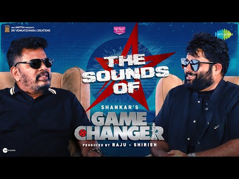 The Sounds of Game Changer | Interview with Shankar & Thaman S | Ram Charan | Dam Tu Dikhaja