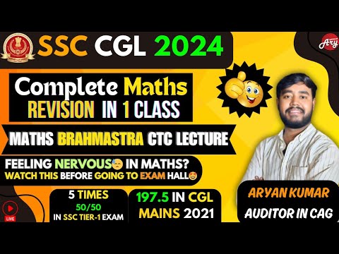 SSC CGL 2024🔥Complete MATHS Revision in 1 Lecture💪Brahmastra CTC Class by ARYAN KUMAR #cgl #ssccgl