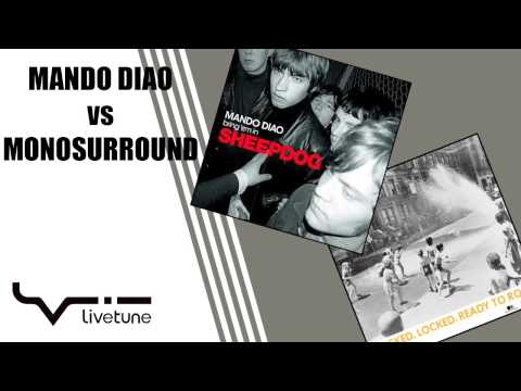 MANDO DIAO vs MONOSURROUND "SHEEPCOCKED"