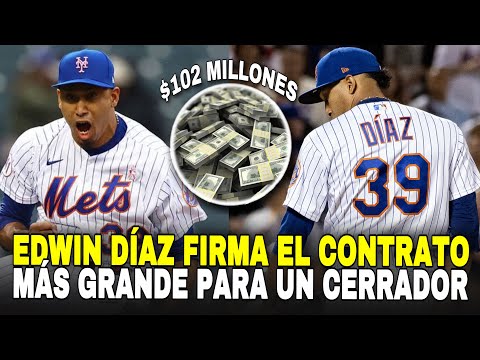 HISTORIA! BORICUA EDWIN DÍAZ FIRMA CON LOS METS POR 102 MILLONES, NEW YORK METS - MLB BASEBALL