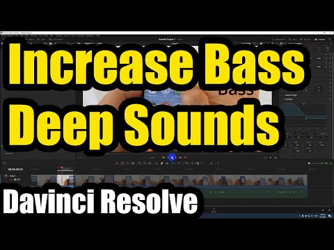 How to increase Deep Sounds (Davinci Resolve, Equalizer, Bass boost, Low frequencies)