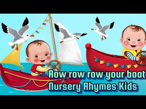 Row row row your boat Nursery Rhymes Kids