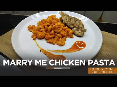 Love at First Bite, Marry Me Chicken Pasta! with modify Experience