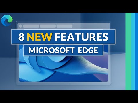 8 new features in Microsoft Edge for 2024