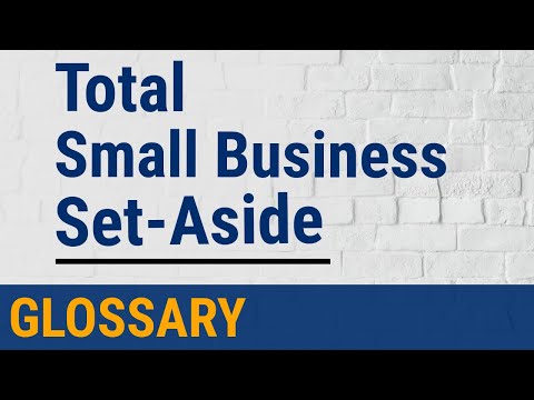 What is a Total Small Business Set-Aside Contract?