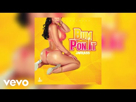 Jafrass - Bum Pon It (Official Audio)