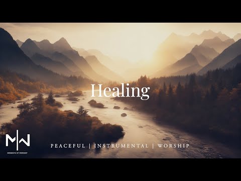 Soaking Worship Music // Healing