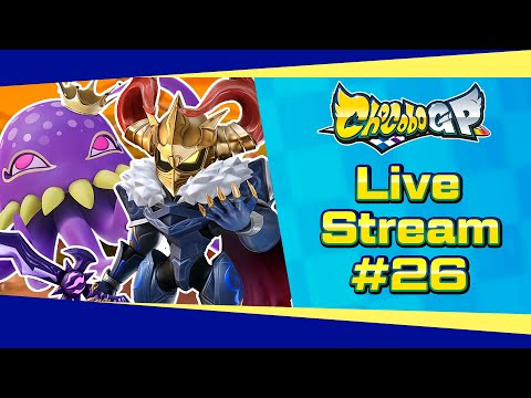 It's Season 3 time! | Chocobo GP Live Stream #26