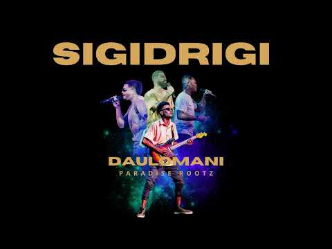 Paradise Rootz - Daulomani [Sigidrigi]