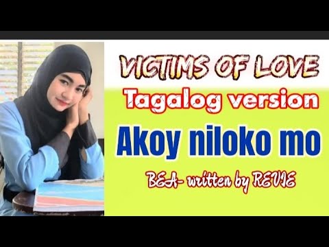 Victims of love - TAGALOG - BEA - written by revie