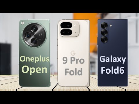 Google Pixel 9 Pro Fold Vs Samsung Galaxy Z Fold6 Vs OnePlus Open