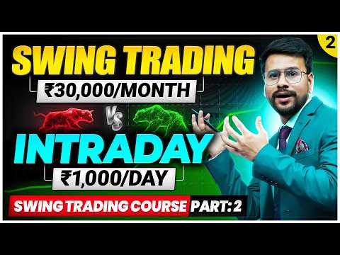 Swing Trading Course Part-2 | Swing Trading Vs Intraday Trading for Beginners in hindi