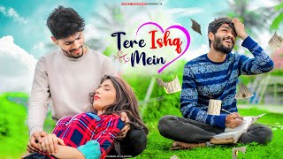 Tere ishq Mein | Heart Touching Love Story | Aditya Yadav | Latest Hindi Song 2021 | Shree Khairwar