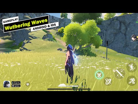 Wuthering Waves Global Launch Gameplay | Android & iOS