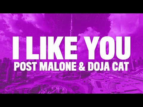 Post Malone - I Like You (Lyrics) ft. Doja Cat