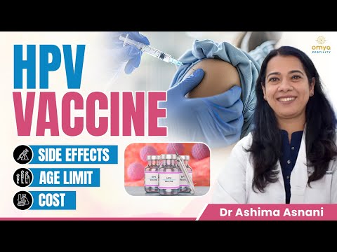 HPV Vaccine (हिंदी में): Side Effects, Cost, Age limit | Cervical Cancer Vaccine - Omya Fertility